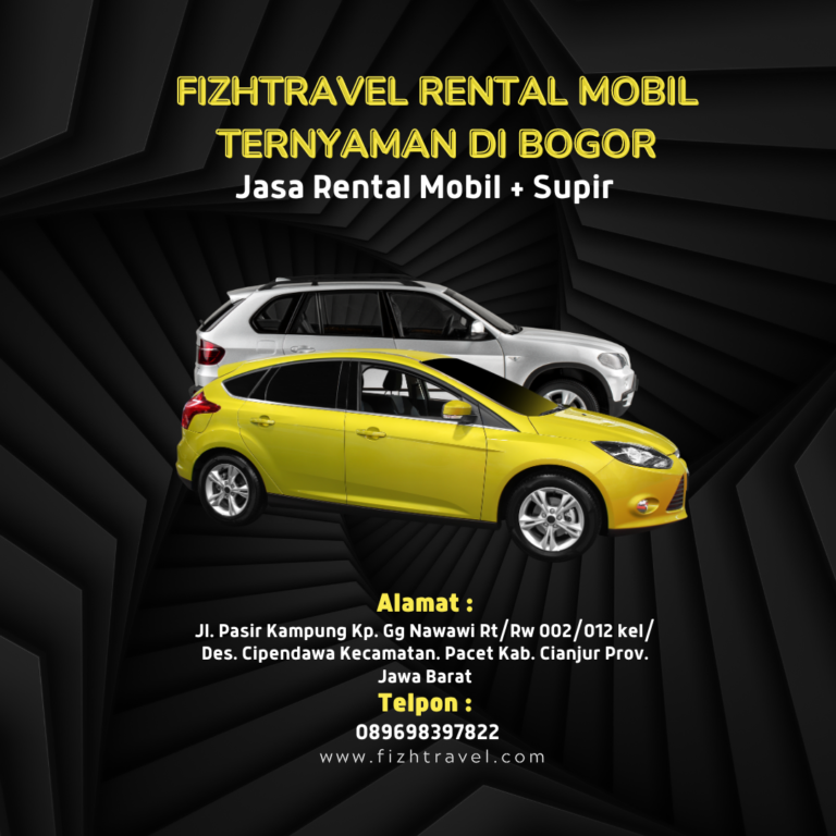 Fizhtravel Rental Mobil Ternyaman di Bogor