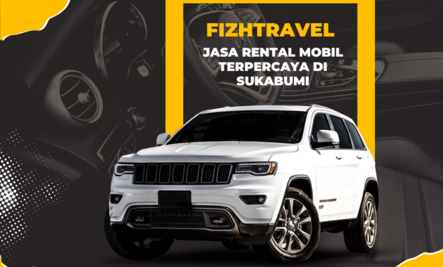 Jasa Rental Mobil Terpercaya di Sukabumi