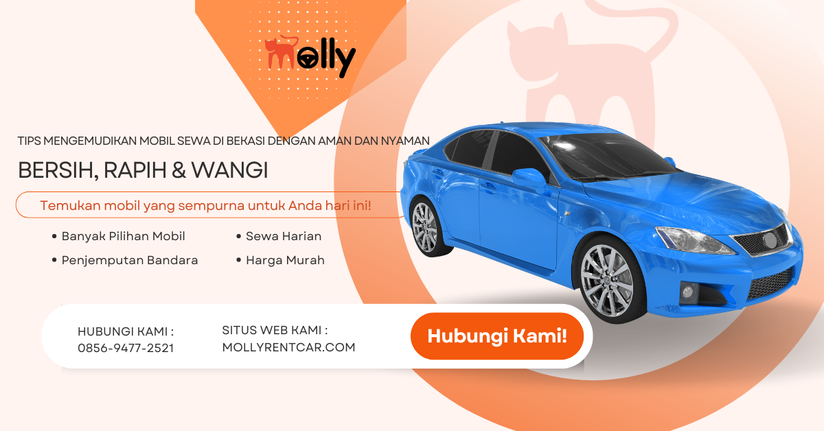 Tips Mengemudikan Mobil Sewa di Bekasi dengan Aman dan Nyaman
